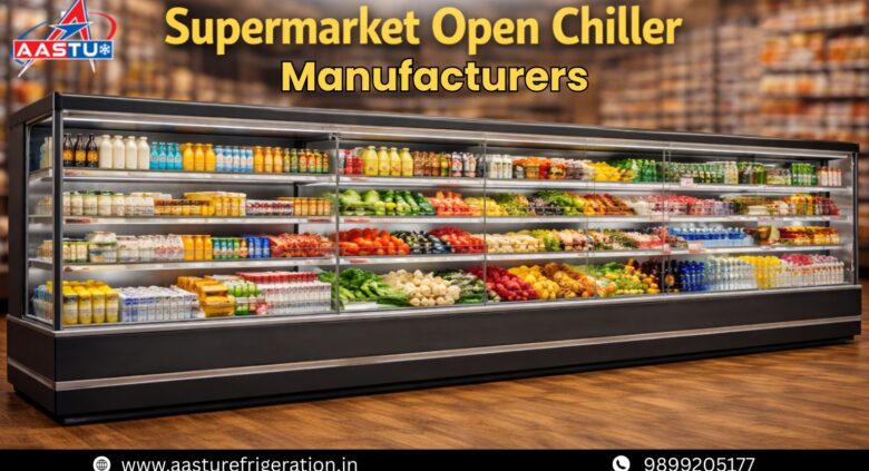 Supermarket Open Chiller Manufacturers
